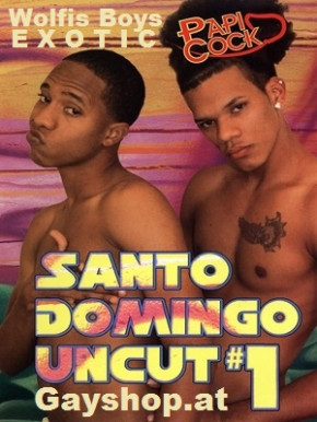 Santo Domingo Uncut #1 DVD (FlavaWorks) Wolfi Project!