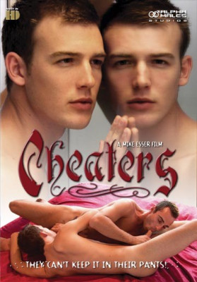 Cheaters A Mike Esser Film