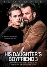 HIS DAUGHTER´S BOYFRIEND 3 DVD ICONMALE New!