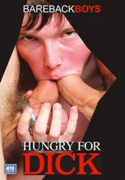 HUNGRY FOR DICK DVD - Bareback Boys Aktion!