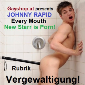 Wolfi v. Gayshop.at präsentiert Johnny Rapid MEN!