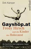 Dirk Kämper: Fredy Hirsch und die Kinder des Holocaust