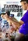 TAKEN BY SURPRISE #1 DVD - Hard Cock Production 