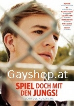 Spiel doch mit den Jungs - Schwule Kurzfilme Spielfilme!