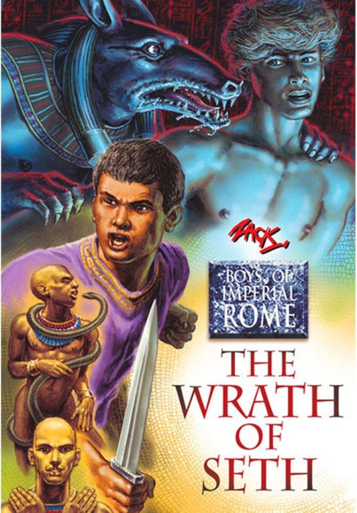 The Wrath of Seth - Boys of Imperial Rome 3 Kunstverlag!