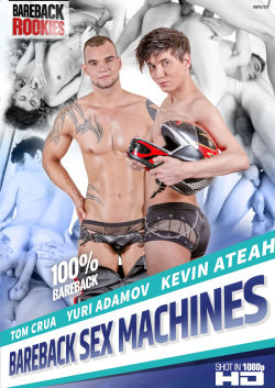BAREBACK SEX MACHINES DVD Bareback Rookies 2016!