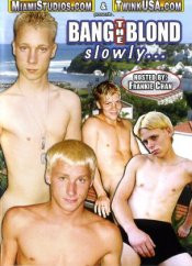 Bang The Blond Slowly DVD Miami Studio Very young !!!