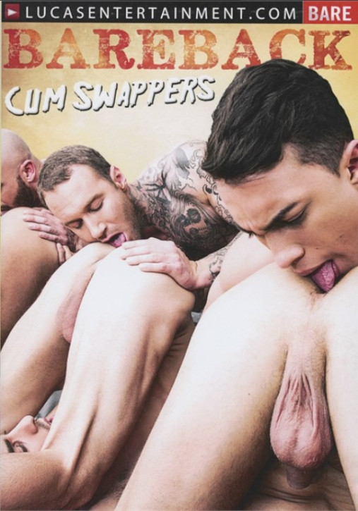 Bareback Cum Swappers DVD Lucas Entertainment Aktion! Bareback Cum Swappers DVD Lucas Entertainment Aktion!
