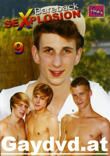 Bareback Sexplosion 9 DVD Bengels Gay Sex Portofrei Privatfilm