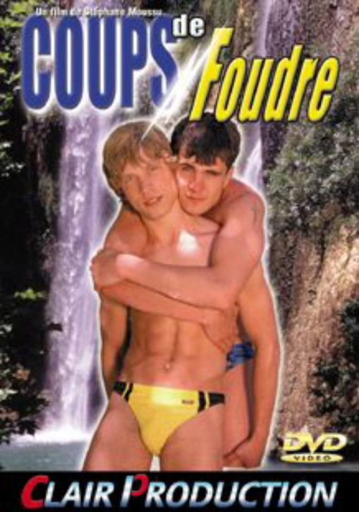 COUPS DE FOUDRE DVD Clair Bareback Big Cock
