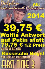 Wolfis Antwort auf Putin - First Time 3 DVD statt 79,95€
