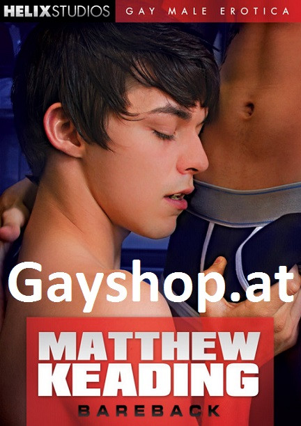MATTHEW KEADING BAREBACK DVD -HELIX statt 59 €