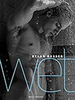 Dylan Rosser: Wet Bruno Gmünder Dicker Fotoband!