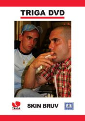 Triga - Skin Bruv - Gay DVD zum 1/2 Preis unter 20 €
