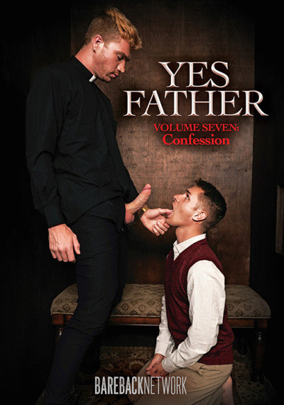 Yes Father 7: Confession DVD Bareback Network 2023