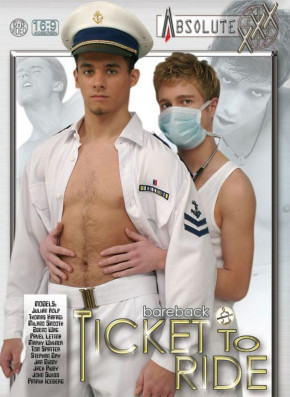 Absolute-XXX Bareback - TICKET TO RIDE gaydvd