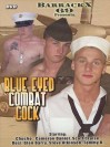 Blue Eyed Combat Cock DVD BarrackX69