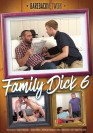 Family Dick 06 DVD Bareback Network Inzest in der Familie!
