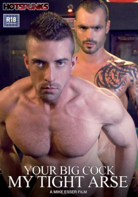 My Big Cock Your Tight Arse DVD - Hotspunks