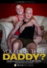 You Like That, Daddy? DVD Men over 30 Alt & Jung!